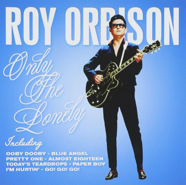 Roy orbison only the lonely